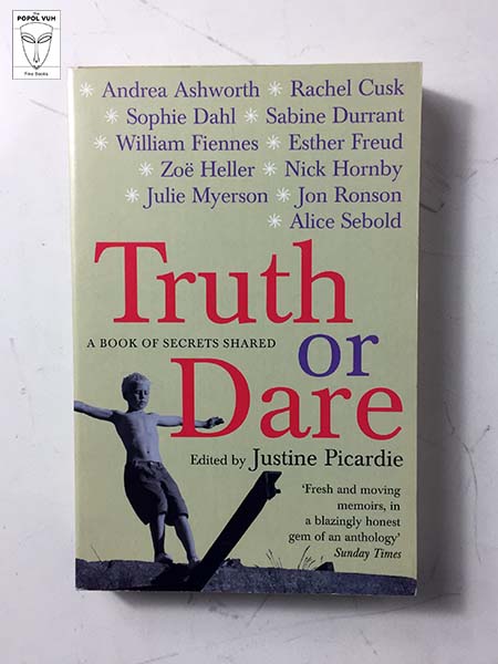 Justine Picardie - Truth Or Dare